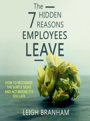 cover image of The 7 Hidden Reasons Employees Leave